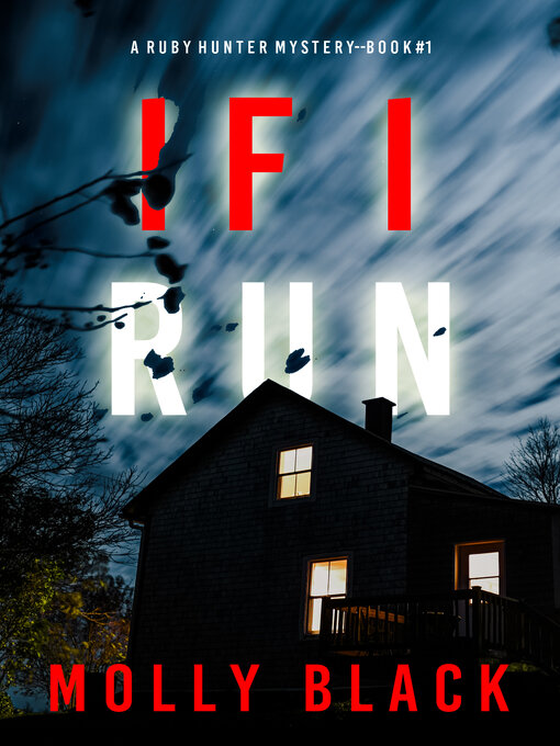 Title details for If I Run by Molly Black - Available